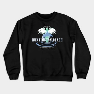 Surf City, Huntington Beach Crewneck Sweatshirt